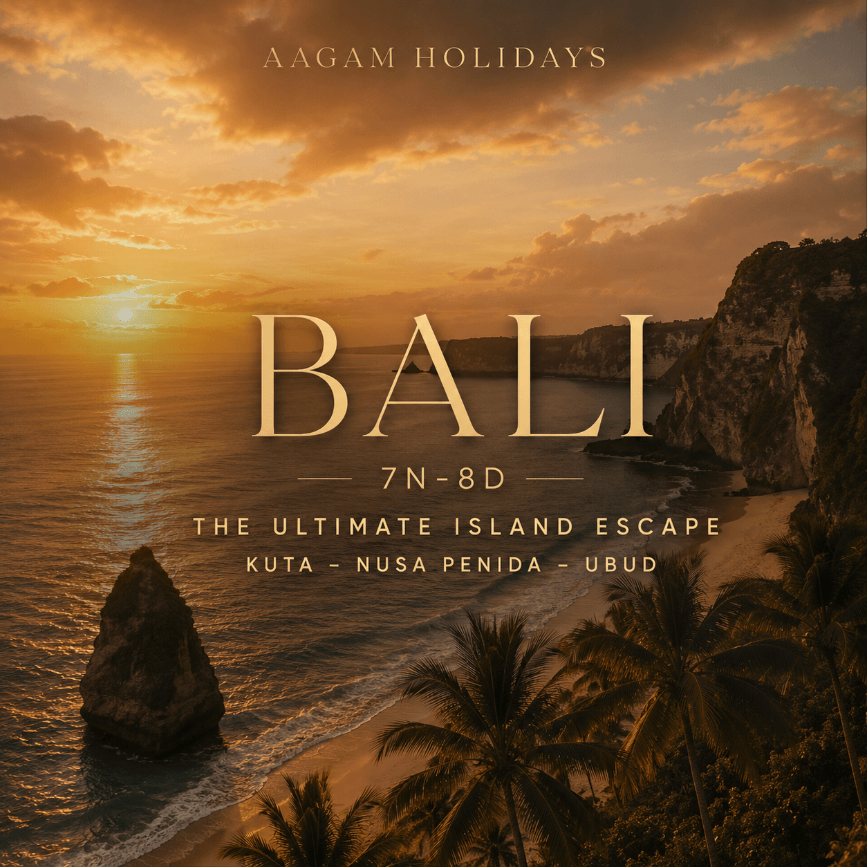 BALI | 7 NIGHTS – 8 DAYS | THE ULTIMATE BALI FAMILY ESCAPE | UBUD • NUSA PENIDA • SOUTH BALI