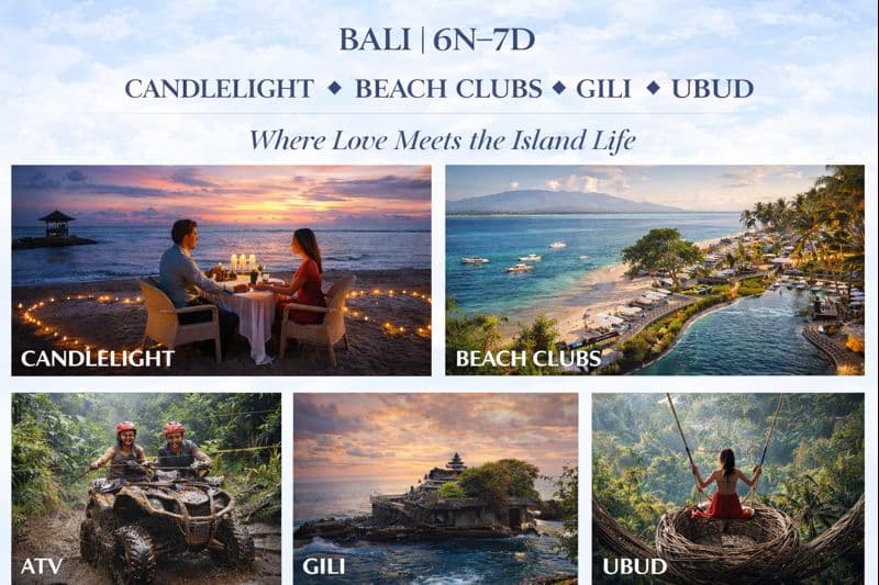 BALI | 6N–7D | CANDLELIGHT ✦ BEACH CLUBS ✦ GILI ✦ UBUD Where Love Meets the Island Life