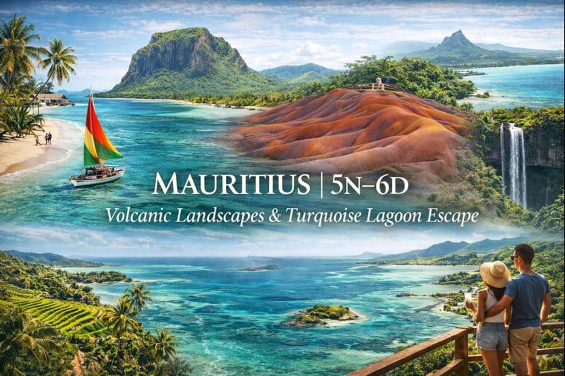 MAURITIUS | 5N–6D Volcanic Landscapes & Turquoise Lagoon Escape