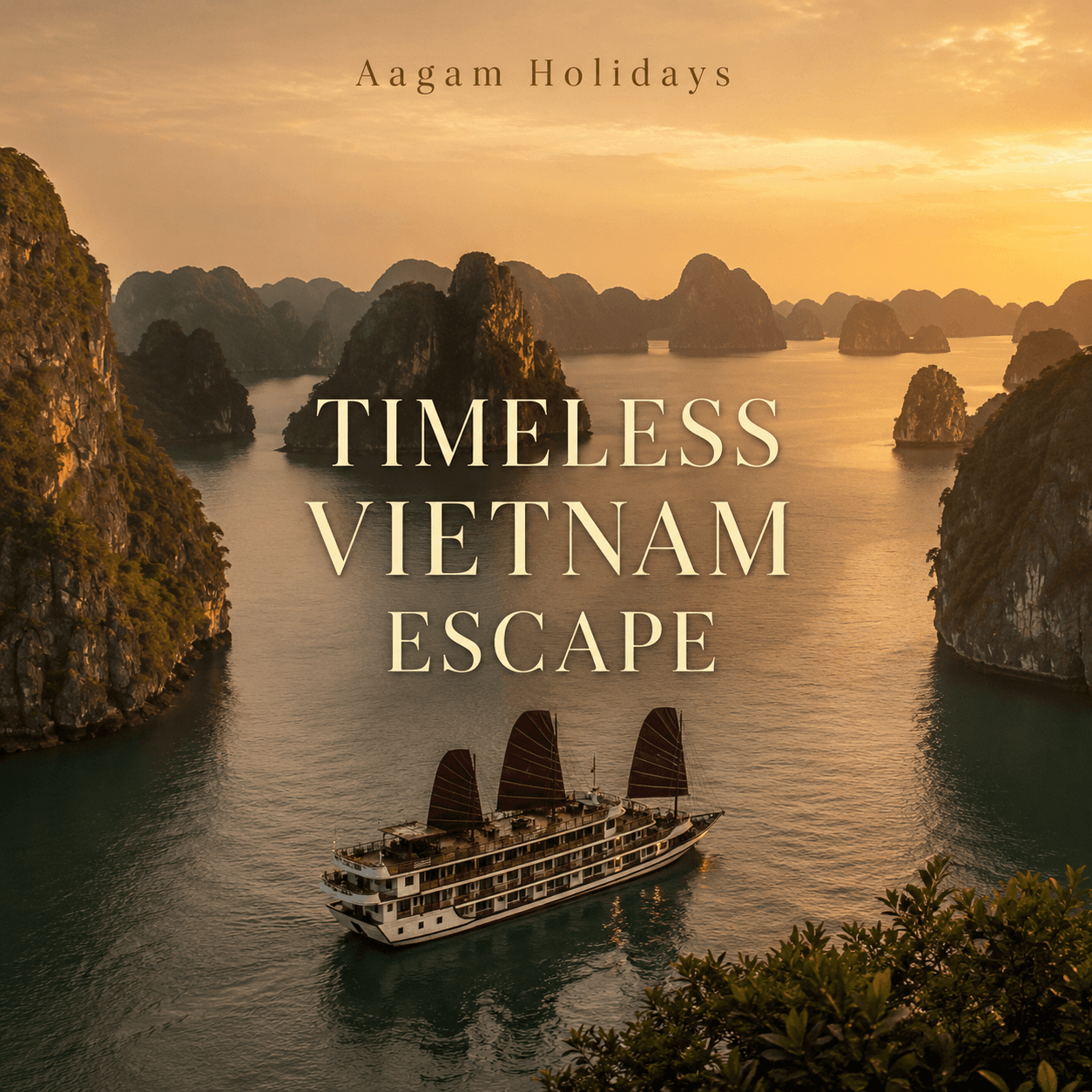 VIETNAM | 10N-11D | Timeless Vietnam Escape | Hanoi – Ha Long Bay – Da Nang – Hoi An – Phu Quoc