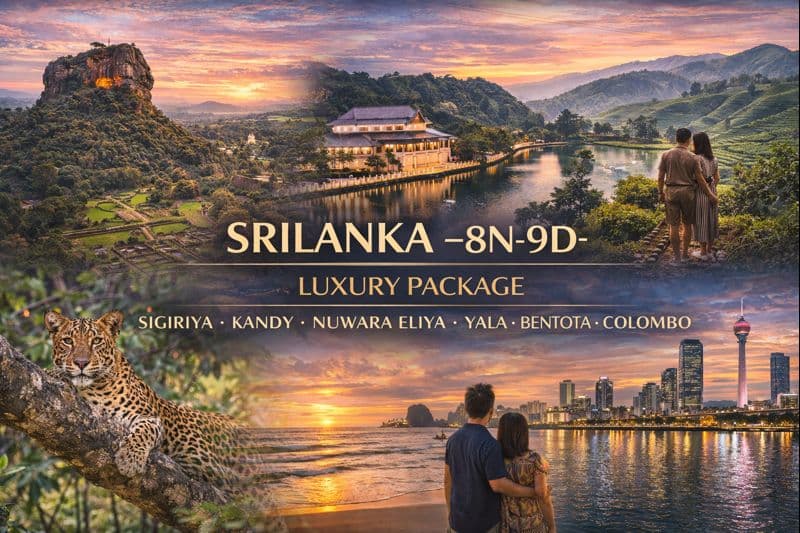 Srilanka -8N9D - Sigiriya - Kandy - Nuwara Eliya - Yala - Bentota - Colombo-Luxury Package