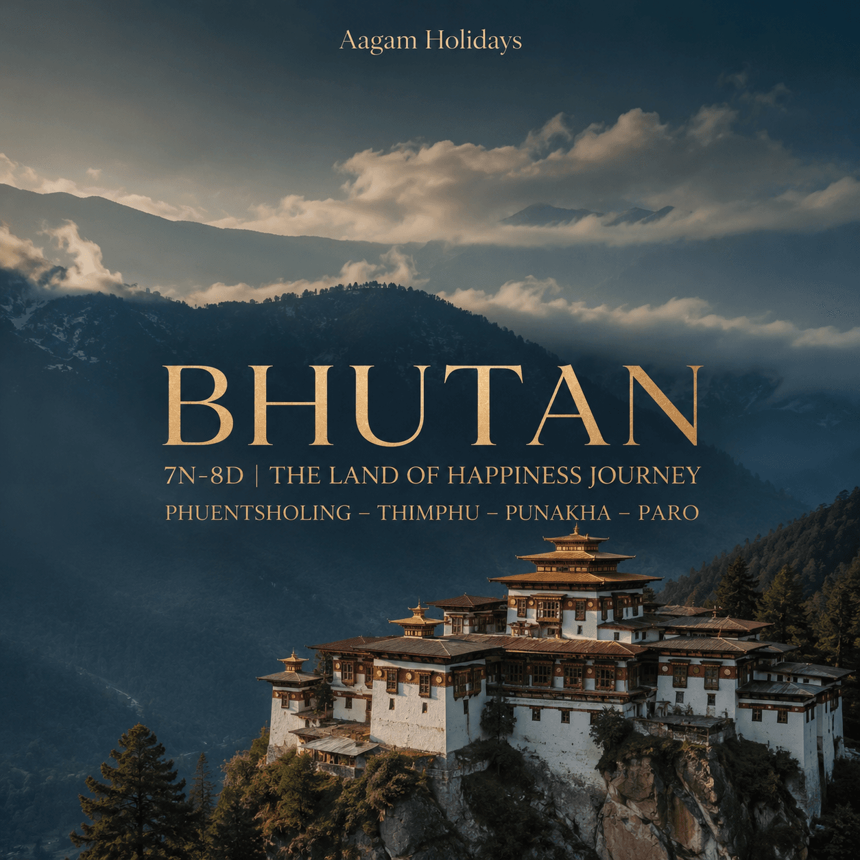 BHUTAN | 7N-8D | THE LAND OF HAPPINESS JOURNEY | PHUENTSHOLING – THIMPHU – PUNAKHA – PARO